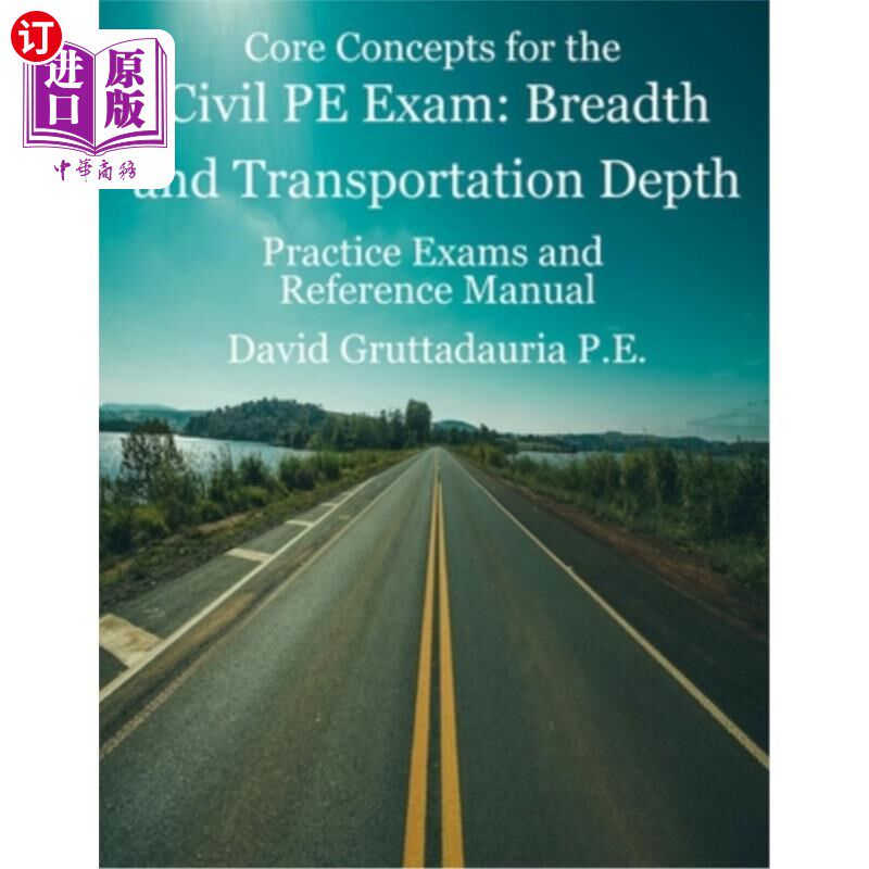 海外直订Civil PE Exam Breadth and Transportation Depth: Reference Manual, 80 Morning Civ 民用体育考试广度和运输深度