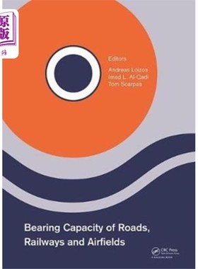 海外直订Bearing Capacity of Roads, Railways and Airfields 公路、铁路、机场承载能力