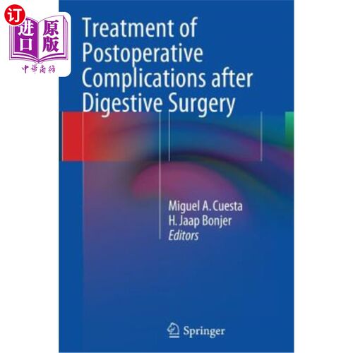 海外直订医药图书Treatment of Postoperative Complications After Digestive Surgery 消化道手术后并发症的处理