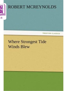 海外直订Where Strongest Tide Winds Blew 那里有最强的潮汐风