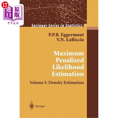 海外直订Maximum Penalized Likelihood Estimation: Volume I: Density Estimation 最大惩罚似然估计：第一卷：密度估计