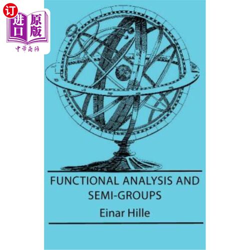 海外直订Functional Analysis And Semi-Groups 泛函分析与半群