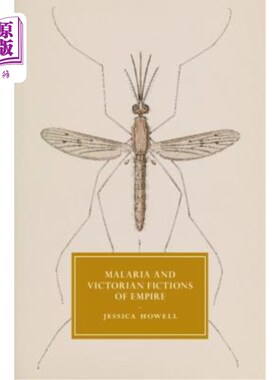 海外直订医药图书Malaria and Victorian Fictions of Empire 疟疾和维多利亚时代的帝国小说
