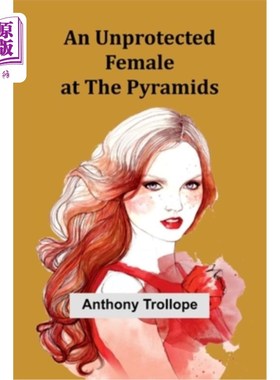 海外直订An Unprotected Female at the Pyramids 金字塔里一个没有保护的女人