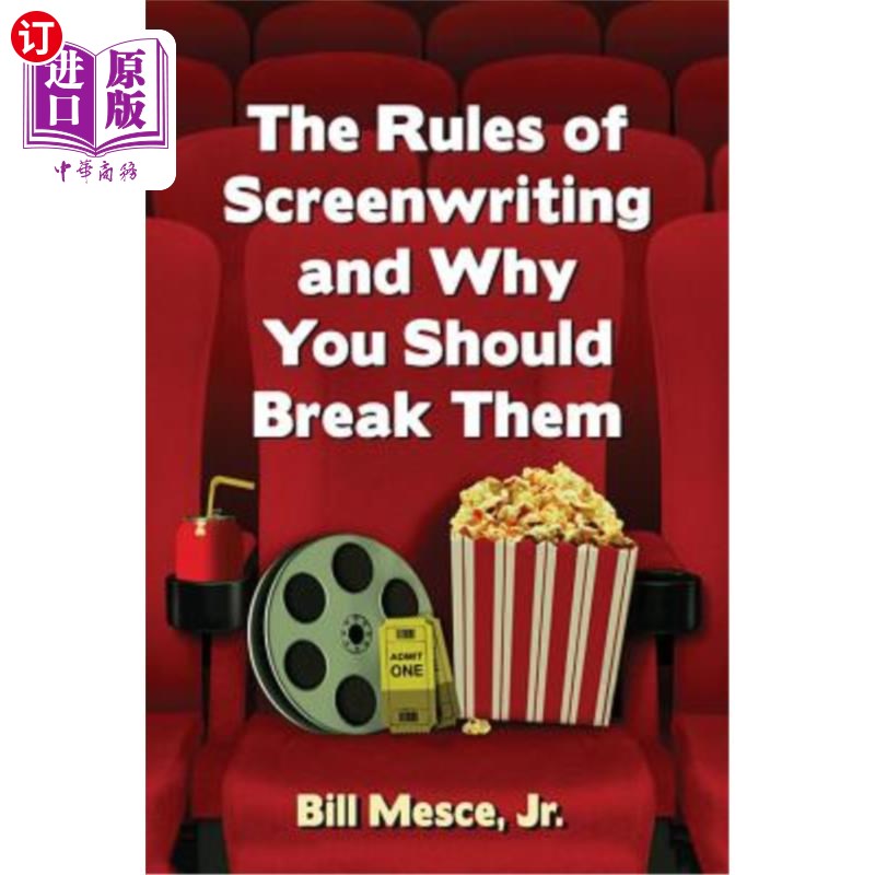 海外直订The Rules of Screenwriting and Why You Should Break Them 编剧的规则和为什么你应该打破它们