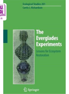 海外直订The Everglades Experiments: Lessons for Ecosystem Restoration 大沼泽地实验:生态系统恢复的经验教训