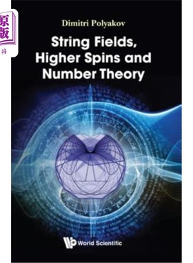 海外直订String Fields, Higher Spins and Number Theory 弦场、高自旋与数论