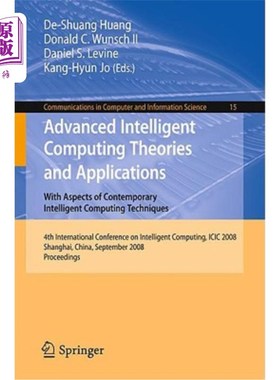 海外直订Advanced Intelligent Computing Theories and Applications: With Aspects of Contem 高级智能计算理论与应用:当