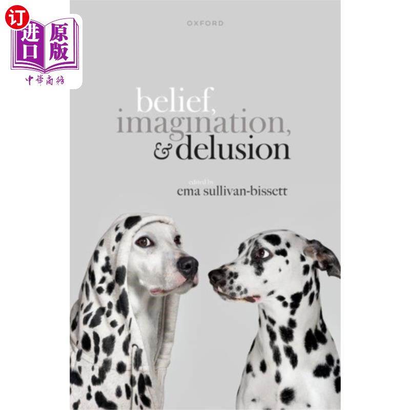 海外直订Belief, Imagination, and Delusion 信仰、想象和妄想