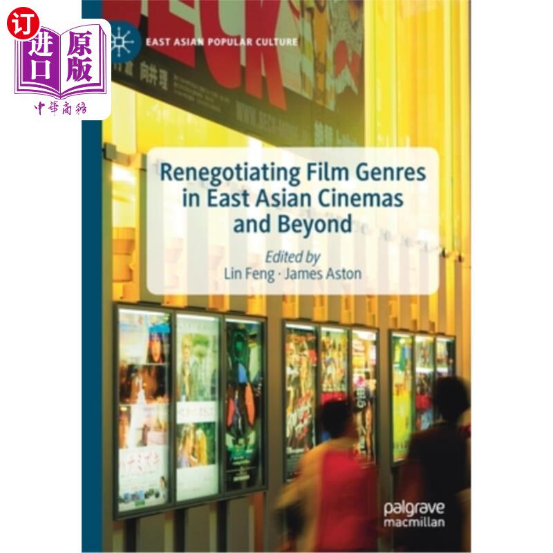海外直订Renegotiating Film Genres in East Asian Cinemas and Beyond 东亚及其他地区电影类型的重新谈判