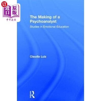 海外直订Making of a Psychoanalyst 精神分析学家的形成
