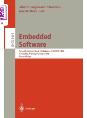 海外直订Embedded Software: Second International Conference, Emsoft 2002, Grenoble, Franc 嵌入式软件:第二届国际会议