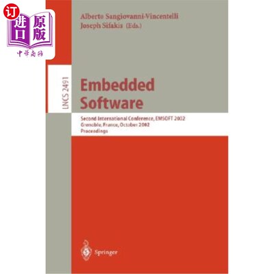 海外直订Embedded Software: Second International Conference, Emsoft 2002, Grenoble, Franc 嵌入式软件:第二届国际会议