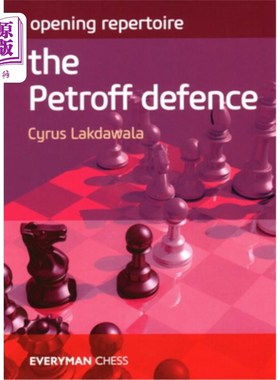 海外直订Opening Repertoire: The Petroff Defence 开场曲目:彼得罗夫辩护