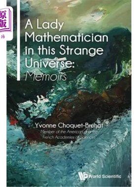 海外直订Lady Mathematician in This Strange Universe, A: Memoirs 在这个奇怪的宇宙中的女数学家：回忆录