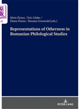 海外直订Representations of Otherness in Romanian Philological Studies 罗马尼亚语言学研究中的差异性表征