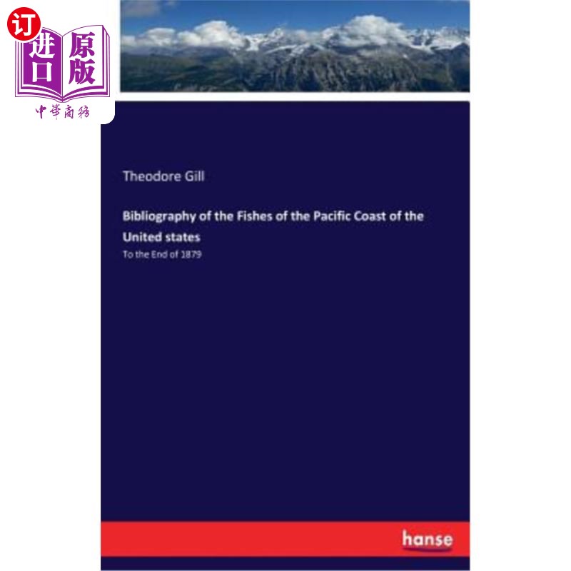 海外直订Bibliography of the Fishes of the Pacific Coast of the United states 美国太平洋沿岸鱼类名录