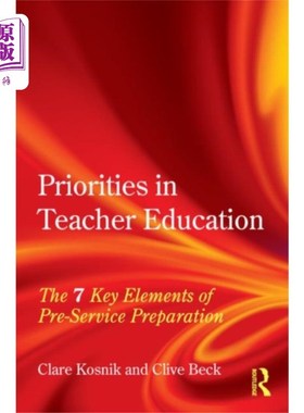 海外直订Priorities in Teacher Education 教师教育的重点