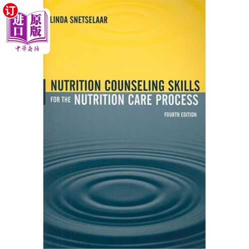 海外直订医药图书Nutrition Counseling Skills for the Nutrition Care Process 营养护理过程中的营养咨询技巧