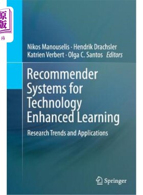 海外直订Recommender Systems for Technology Enhanced Learning: Research Trends and Applic 技术增强学习的推荐系统:研