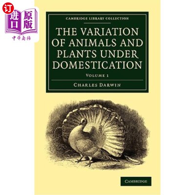 海外直订The Variation of Animals and Plants under Domestication - Volume 1 驯化条件下动植物的变异