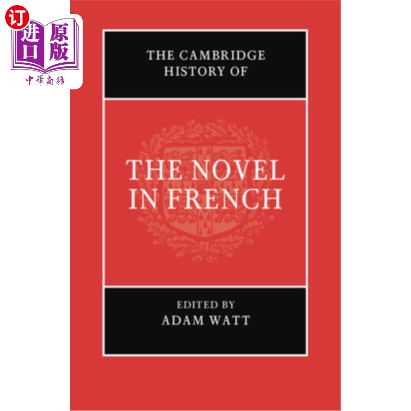 海外直订The Cambridge History of the Novel in French 《剑桥法语小说史》