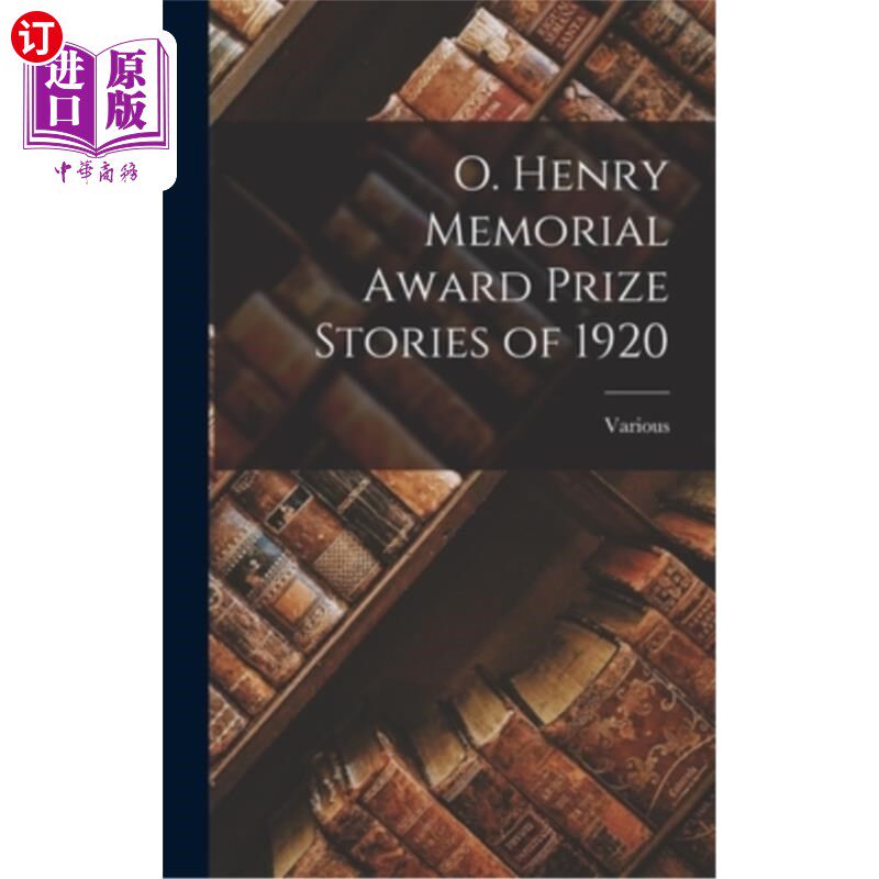 海外直订O. Henry Memorial Award Prize Stories of 1920 1920年欧亨利纪念奖故事奖