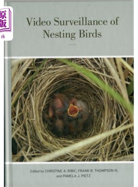 海外直订医药图书Video Surveillance of Nesting Birds 筑巢鸟类的视频监控
