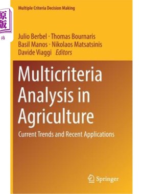 海外直订Multicriteria Analysis in Agriculture: Current Trends and Recent Applications 农业多标准分析:当前趋势和最新