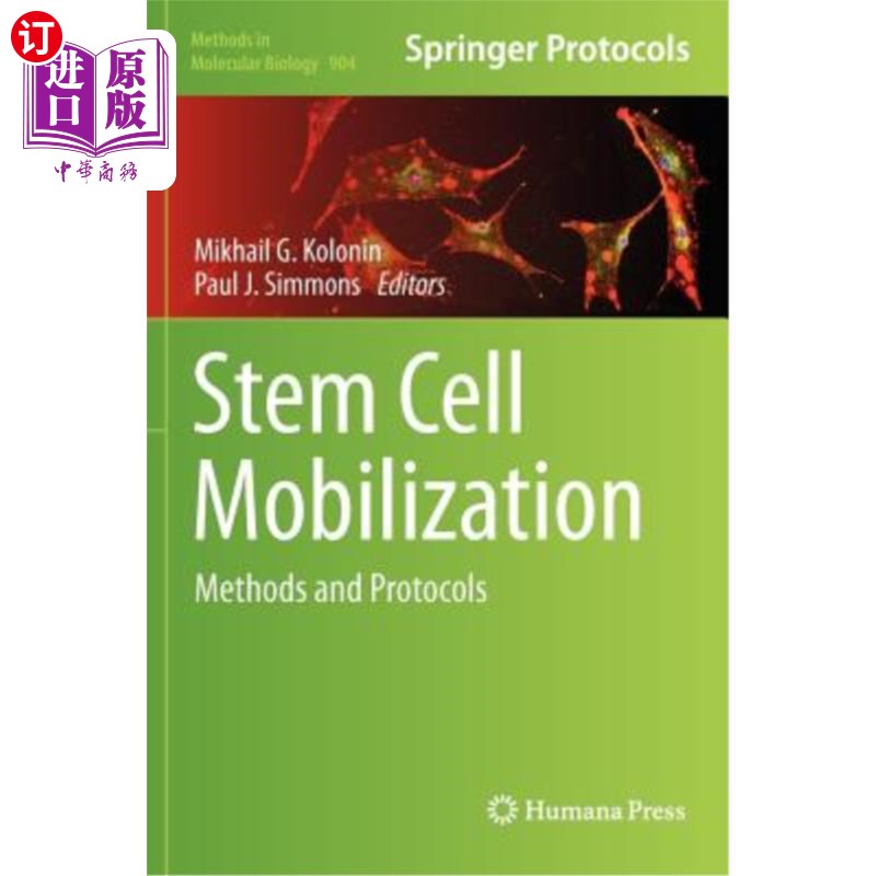 海外直订Stem Cell Mobilization: Methods and Protocols 干细胞动员:方法和协议