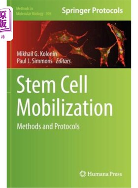 海外直订Stem Cell Mobilization: Methods and Protocols 干细胞动员:方法和协议