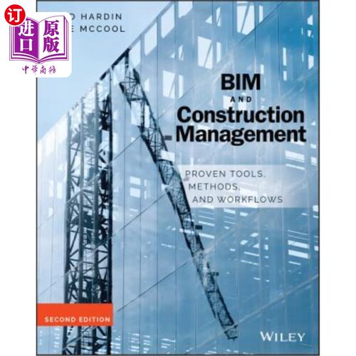 海外直订Bim and Construction Management: Proven Tools, Methods, and Workflows BIM和施工管理：行之有效的工具、方法和