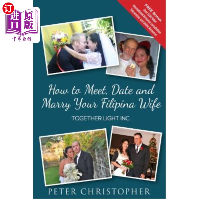 海外直订How to Meet, Date and Marry Your Filipina Wife: Global Fiance Phillippines 如何遇见、约会和娶你的菲律宾妻子使用感如何?