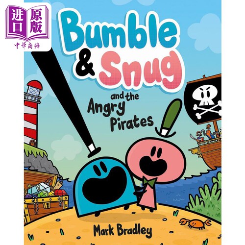 小怪物小队 1 Bumble and Snug and the Angry Pirates Book 1 英文原版小初文学 儿童绘本 幽默故事图画书 进口【中商原版】