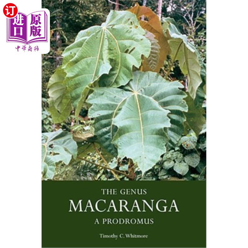 海外直订The Genus Macaranga - A Prodromus 马卡兰加属——前罗马人属