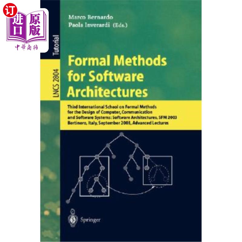 海外直订Formal Methods for Software Architectures: Third International School on Formal  软件体系结构的形式化方法: