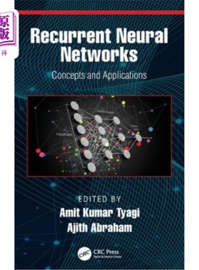 海外直订Recurrent Neural Networks: Concepts and Applications 循环神经:概念与应用