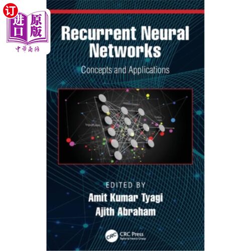 海外直订Recurrent Neural Networks: Concepts and Applications 循环神经:概念与应用