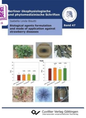 海外直订Biological agents formulation and mode of application against strawberry disease 草莓病害生物防治剂配方及应