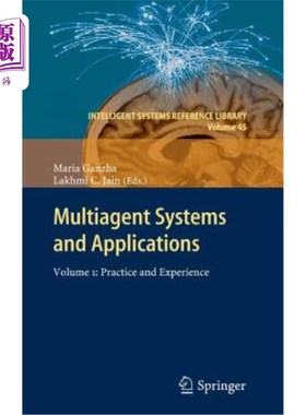 海外直订Multiagent Systems and Applications: Volume 1: Practice and Experience 多智能体系统和应用:第1卷:实践和经验