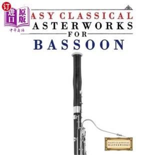 Bach Classical Music 海外直订Easy Beethoven 巴松管 for Handel Masterworks 简单古典杰作：巴赫 Bassoon Brahms