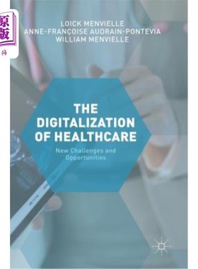 海外直订医药图书The Digitization of Healthcare: New Challenges and Opportunities 医疗数字化:新的挑战和机遇