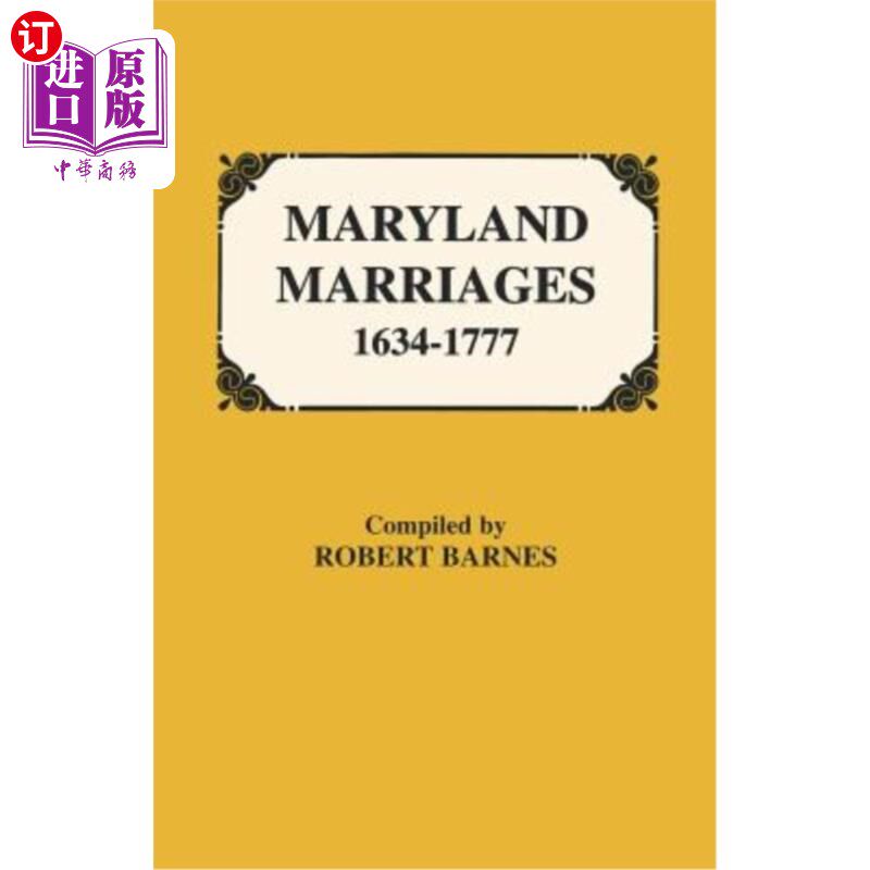 海外直订Maryland Marriages 1634-1777 马里兰州婚姻1634-1777