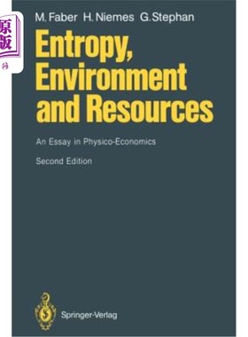 海外直订Entropy, Environment and Resources: An Essay in Physico-Economics 熵、环境与资源:一篇物理经济学论文