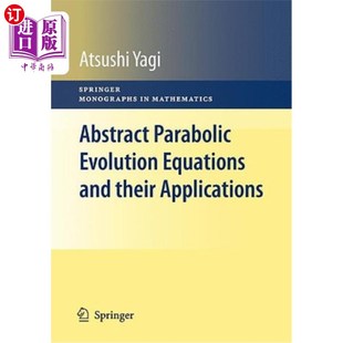 Their Equations and 抽象抛物型发展方程及其应用 Applications Parabolic 海外直订Abstract Evolution