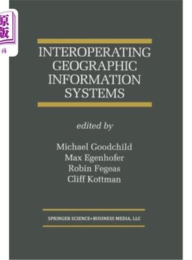 海外直订Interoperating Geographic Information Systems 互操作地理信息系统