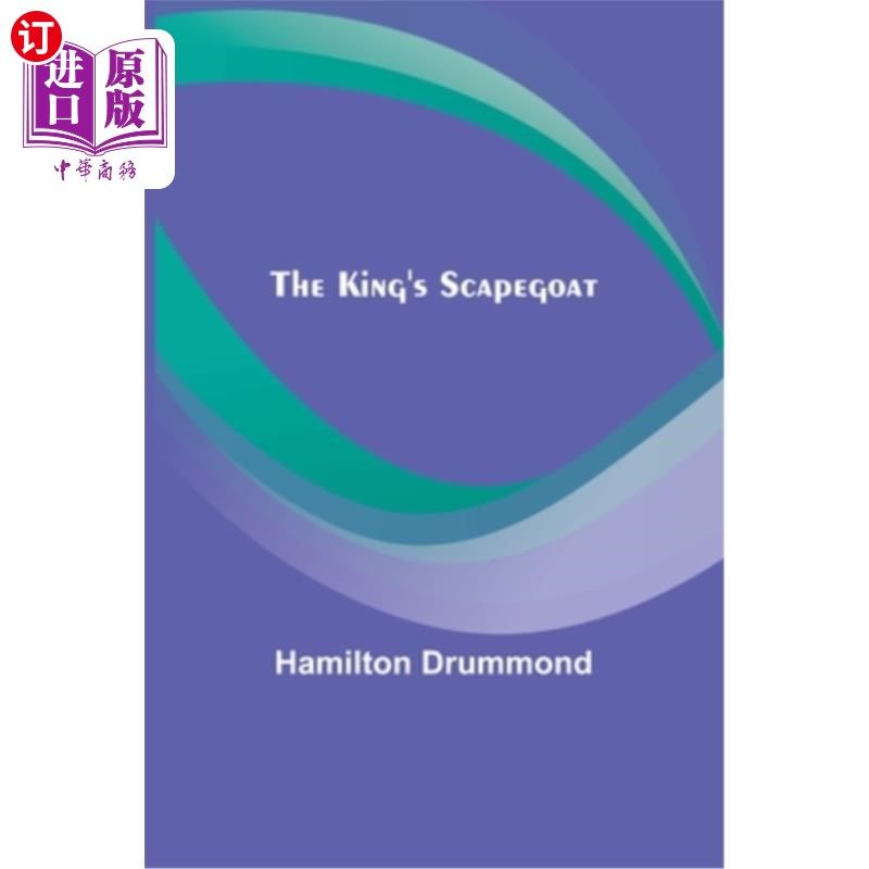 海外直订the kings scapegoat 国王的替罪羊