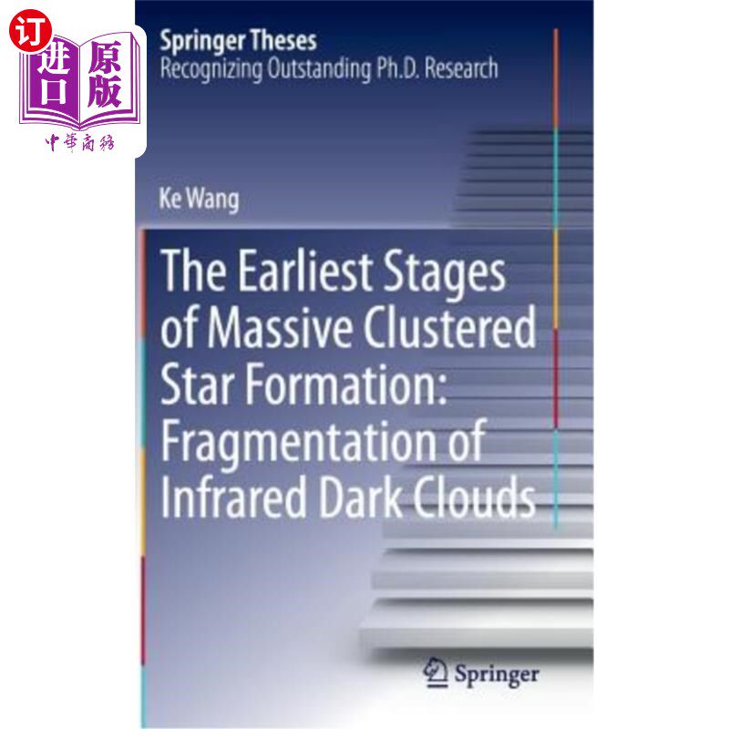 海外直订The Earliest Stages of Massive Clustered Star Formation: Fragmentation of Infrar 大质量星团形成的早期阶段：