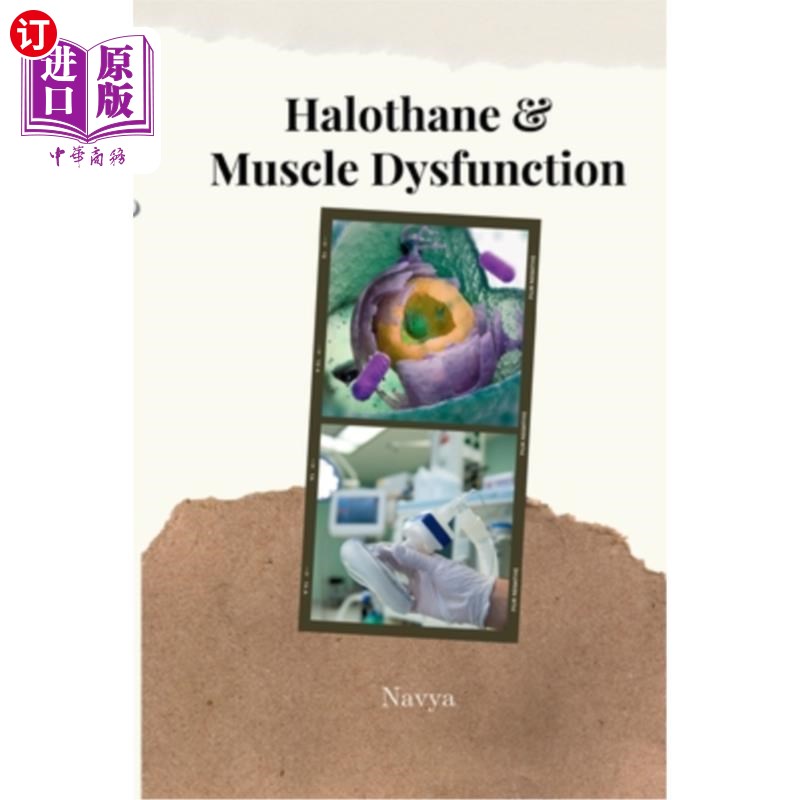 海外直订医药图书Halothane & Muscle Dysfunction 氟烷与肌肉功能障碍