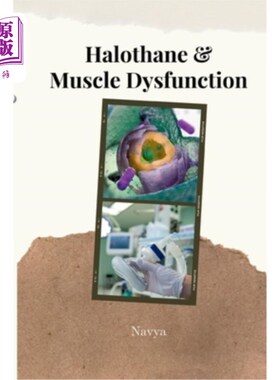 海外直订医药图书Halothane & Muscle Dysfunction 氟烷与肌肉功能障碍
